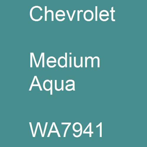 Chevrolet, Medium Aqua, WA7941.